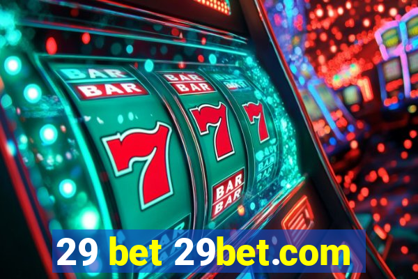 29 bet 29bet.com